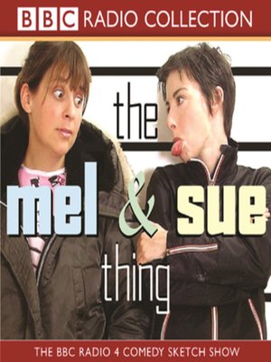 cover image of The Mel and Sue Thing